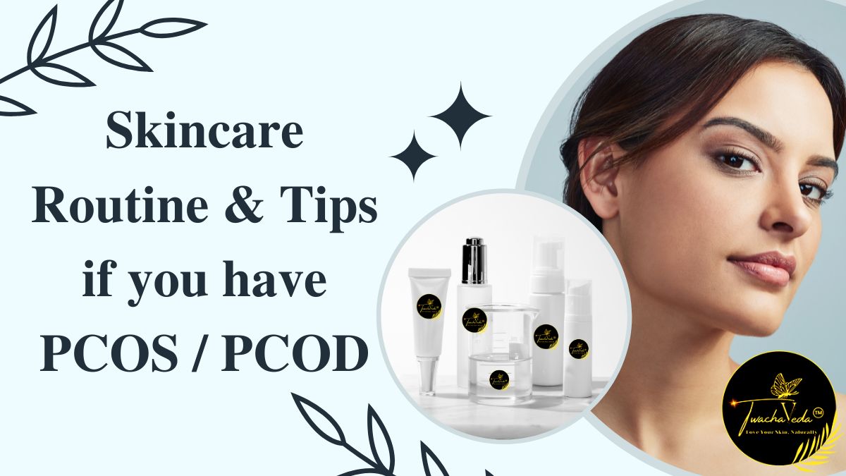 Twachaveda-Skincare in PCOS banner