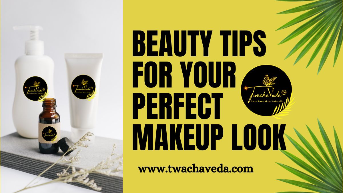 You are currently viewing 5 Must-to-Know Beauty Tips for the Perfect Makeup Look: Experience the Magic of Twachaveda Today!