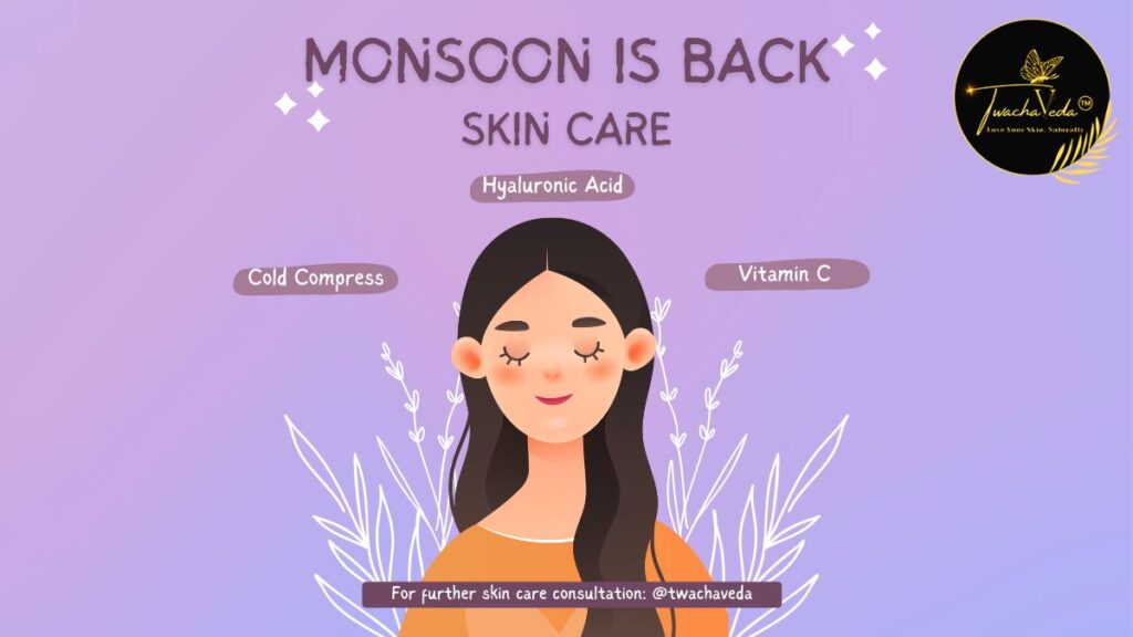 monsoon skincare routine